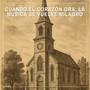 Cuando el Corazón Ora, la Música se Vuelve Milagro