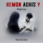 Kemon Achis? Reprise