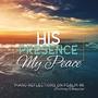 His Presence My Peace