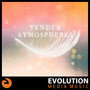 Tender Atmospheres