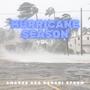 HURRICANE SEASON (Explicit)