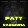 Paty La Cabezona RMX (feat. Dreven, J Peace & Frisky El De La Magic) [Explicit]