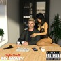 My Money (Explicit)