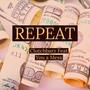 Repeat (feat. You a Mess) [Explicit]