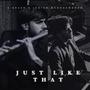 Just Like That (feat. S Akash)