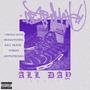 ALL DAY! (feat. Virgil's Devil, Kill Travis, Brxkenshire,Tommy & Jaypeefromthe45) (Remix)