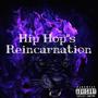 Hip-Hop's Reincarnation (The Introduction) [Explicit]