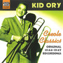 ORY, Kid: Creole Classics (1944-1947)