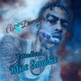 Blue Smoke (Explicit)