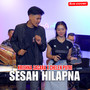 Sesah Hilapna (Live Cover)