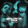 Malum HI Tha (Explicit)