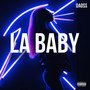 La Baby (Explicit)