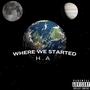 Where We Started (Explicit)