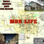 MOB Life ft.Tksfrmda9 & 4WayTy (Prod.1ballonboy) [Explicit]