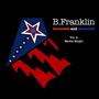 B. Franklin: Corrected and Amended, Vol. 2 (Media Mogul) [Explicit]