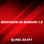 MONTAGEM DE BANDIDO 1.0 (Explicit)