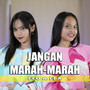 Jangan Marah-Marah