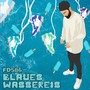 Blaues Wassereis (Explicit)