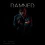 Damned (feat. FraiDai) [Explicit]