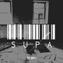 Supa (Explicit)