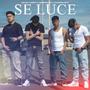 Se Luce (feat. Panzerflight, Ascencio23 & GremLean) [Explicit]