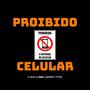 Proibido Celular (Explicit)