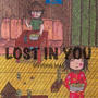 LOST IN YOU (feat. wetgropes)