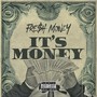 It’s Money (Explicit)