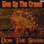 Give Up The Crown (Explicit)