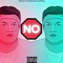 No (feat. Twin Salvador & Lucid Rose) [Explicit]