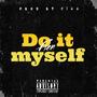 Do it myself (Explicit)