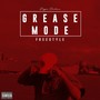 Greaze Mode Freestyle