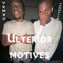 Ulterior Motives (Explicit)