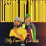 Lessing My Talking (feat. Kevin Hustle Music) [Explicit]