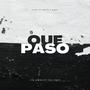 Que Paso (feat. Gato F baby) [Explicit]