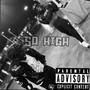 So high (feat. Nez) [Explicit]