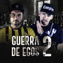 Guerra De Egos 2
