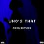 Who's That (Explicit)