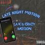 Late Night Motion (Explicit)