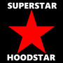 Superstar Hoodstar (Sshs) [Explicit]