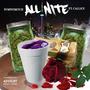 All Nite (feat. Cali ice) [Explicit]