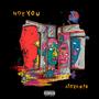 NOT YOU (Explicit)