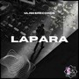 Lapara (Remaster) [Explicit]