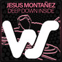 Deep Down Inside