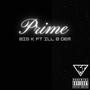 Prime (feat. Ill b dem) [Explicit]