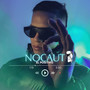 Nocaut (Explicit)