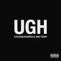 UGH (feat. StacksBlockMigo & HBN Tshirt) [Explicit]