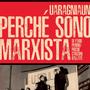 Perché sono Marxista (Parte II)