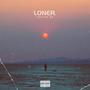 Loner (Explicit)