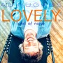 Lovely Kind of Noise